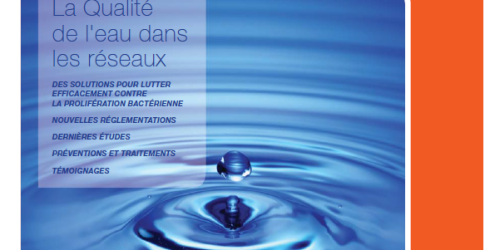 LA QUALITÉ DE L’EAU DANS LES RÉSEAUX